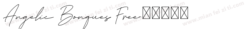 Angelic Bonques Free字体转换